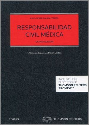 RESPONSABILIDAD CIVIL MÉDICA - 8.ª ED. 2022