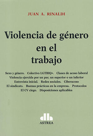 VIOLENCIA DE GÉNERO EN EL TRABAJO - 1.ª ED. 2021