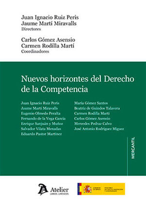 NUEVOS HORIZONTES DEL DERECHO DE LA COMPETENCIA - 1.ª ED. 2022