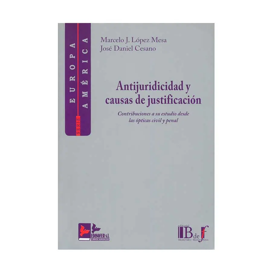 ANTIJURIDICIDAD Y CAUSAS DE JUSTIFICACIÓN