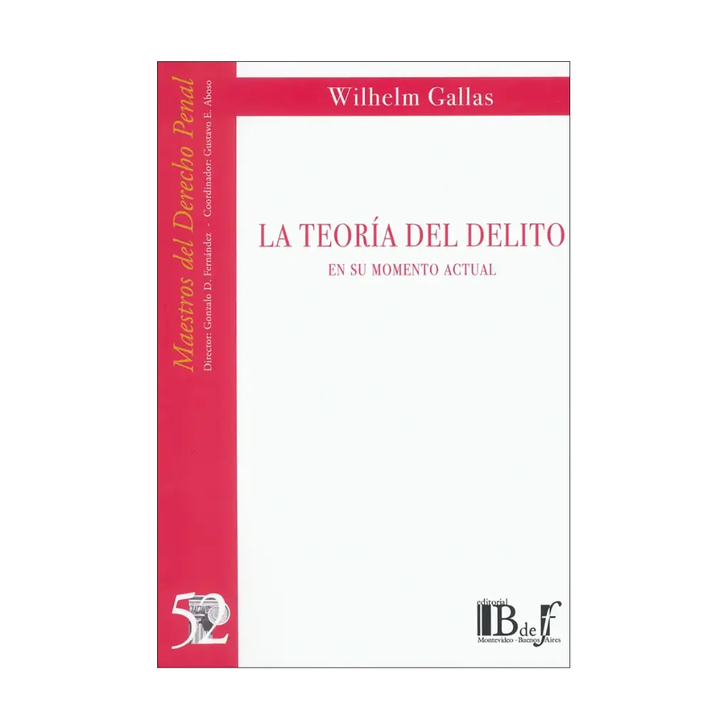 TEORÍA DEL DELITO EN SU MOMENTO ACTUAL - 1.ª ED. 2018