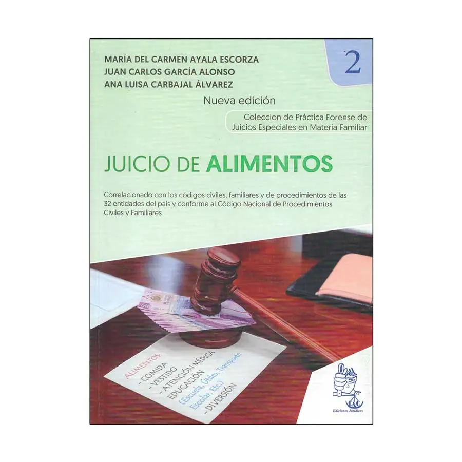 JUICIO DE ALIMENTOS. TOMO 2 - 1.ª ED. 2024 NUEVA EDICIÓN