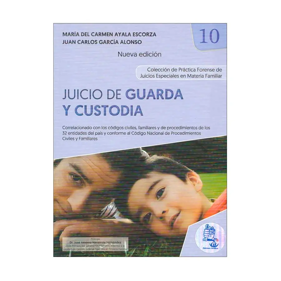 JUICIO DE GUARDA Y CUSTODIA. TOMO 10 - 1.ª ED. 2025 NUEVA EDICIÓN