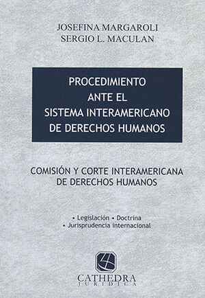 PROCEDIMIENTO ANTE EL SISTEMA INTERAMERICANO DE DERECHOS HUMANOS