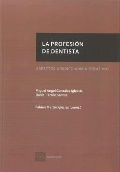PROFESIÓN DE DENTISTA, LA