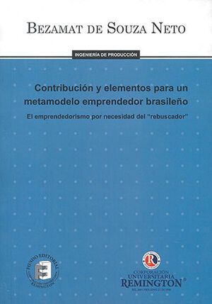 CONTRIBUCIÓN Y ELEMENTOS PARA UN METAMODELO EMPRENDEDOR BRASILEÑO