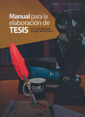 MANUAL PARA LA ELABORACIÓN DE TESIS