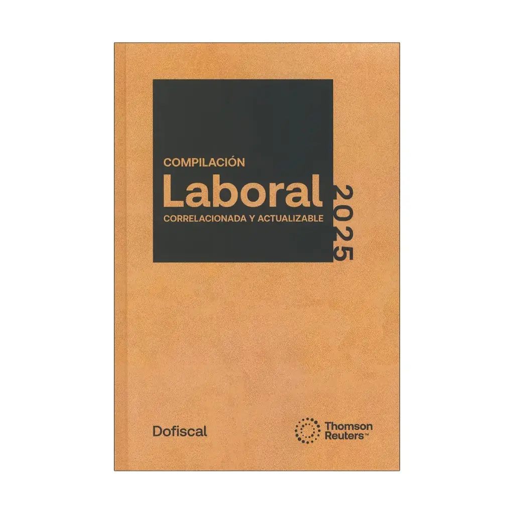 COMPILACIÓN LABORAL CORRELACIONADA - VERSIÓN DUO, IMPRESA Y ACTUALIZACIÓN DIGITAL - 28.ª ED.2025 / ¡NUEVA IMAGEN!