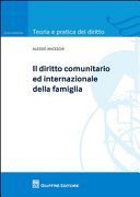 IL DIRITTO COMUNITARIO ED INTERNAZIONALE DELLA FAMIGLIA