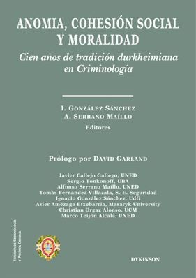 ANOMIA, COHESIÓN SOCIAL Y MORALIDAD - 1.ª ED. 2018
