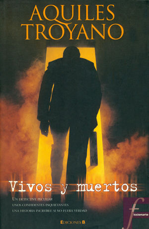 VIVOS Y MUERTOS