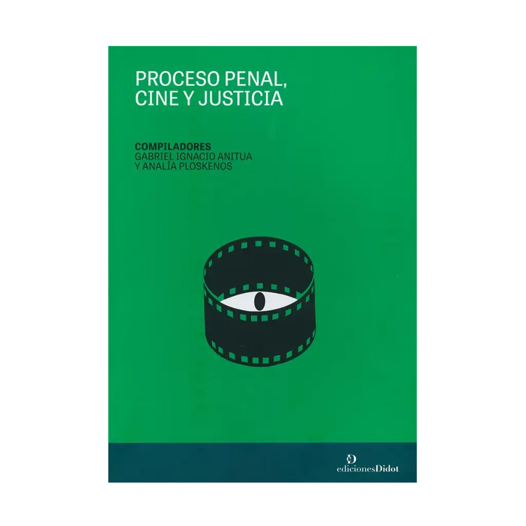 PROCESO PENAL, CINE Y JUSTICIA - 1.ª ED. 2024