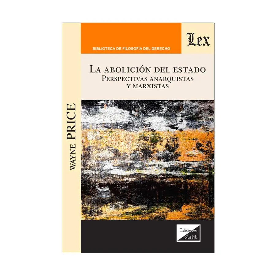ABOLICIÓN DEL ESTADO, LA - 1.ª ED. 2025