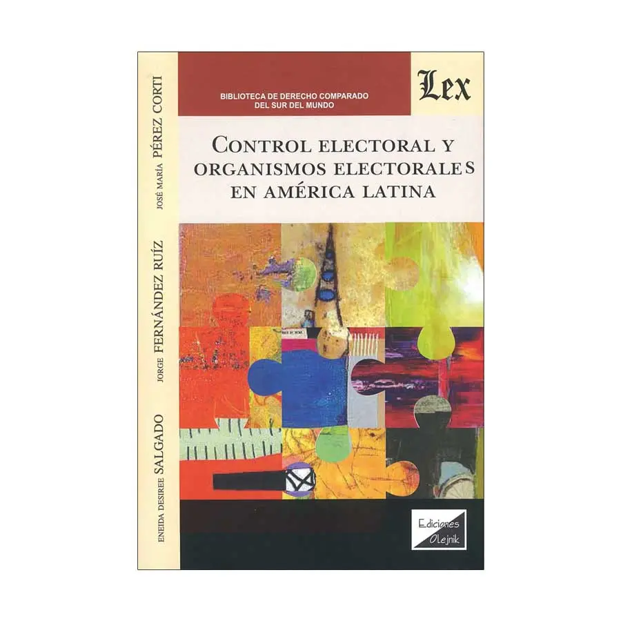 CONTROL ELECTORAL Y ORGANISMOS ELECTORALES EN AMÉRICA LATINA