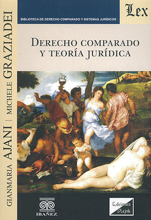 DERECHO COMPARADO Y TEORÍA JURÍDICA