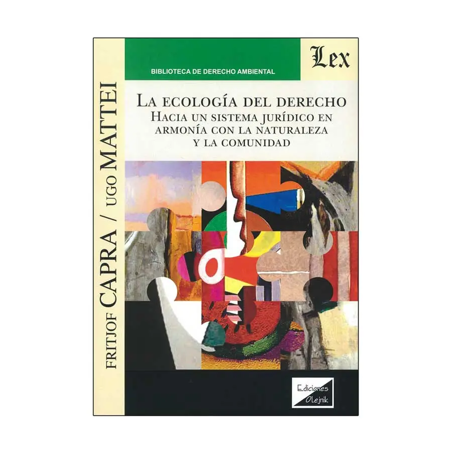 ECOLOGÍA DEL DERECHO, LA - 1.ª ED. 2023