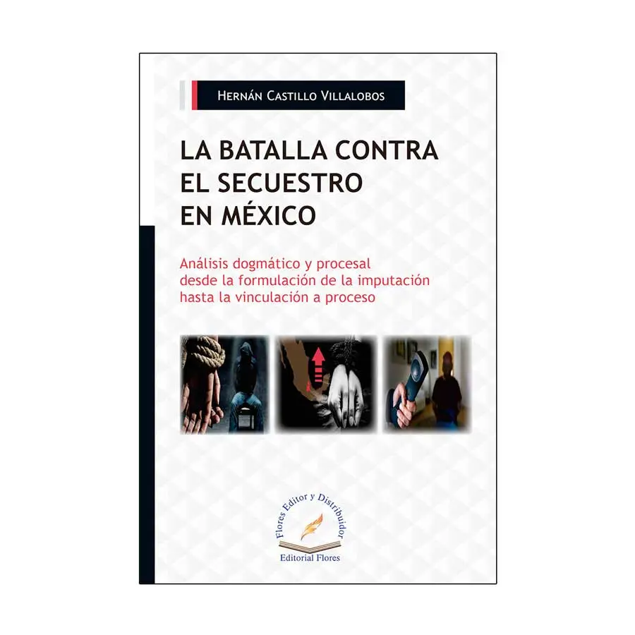 BATALLA CONTRA EL SECUESTRO EN MÉXICO