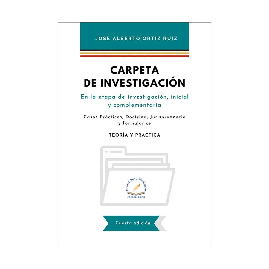 CARPETA DE INVESTIGACIÓN - 4.ª ED. 2023
