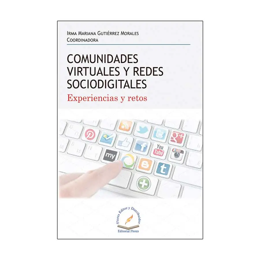 COMUNIDADES VIRTUALES Y REDES SOCIODIGITALES