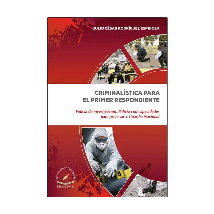 CRIMINALÍSTICA PARA EL PRIMER RESPONDIENTE