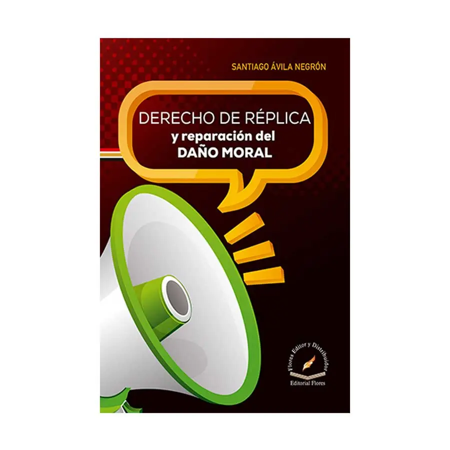 DERECHO DE RÉPLICA Y REPARACIÓN DEL DAÑO MORAL