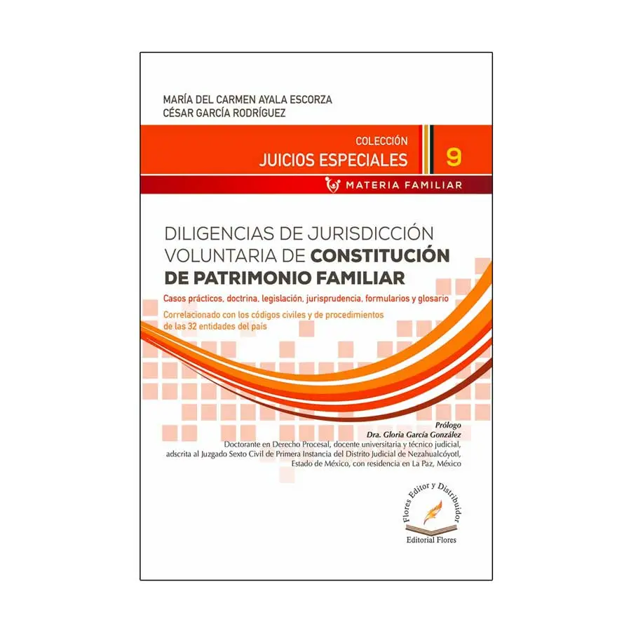 DILIGENCIAS DE JURISDICCIÓN VOLUNTARIA DE CONSTITUCIÓN DE PATRIMONIO FAMILIAR # 9
