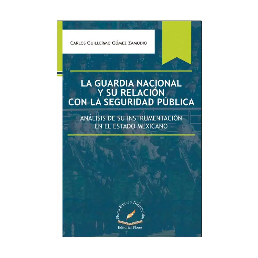 GUARDIA NACIONAL Y SU RELACIÓN CON LA SEGURIDAD PÚBLICA, LA