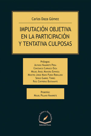 IMPUTACIÓN OBJETIVA EN LA PARTICIPACIÓN Y TENTATIVA CULPOSAS