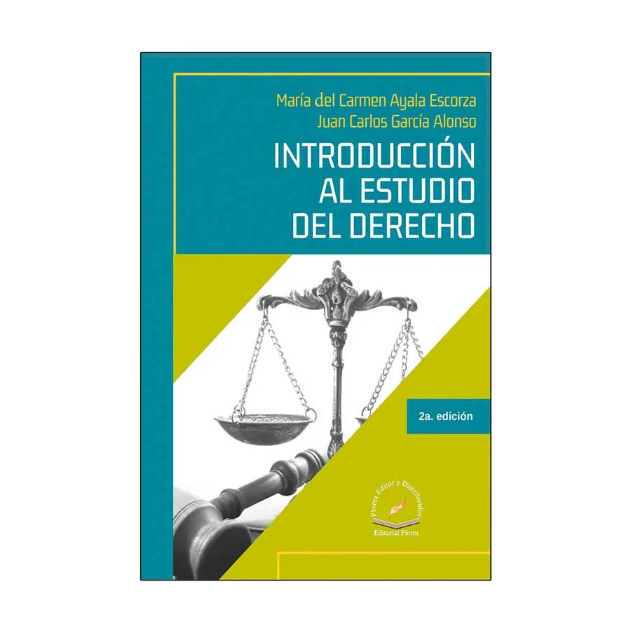 INTRODUCCIÓN AL ESTUDIO DEL DERECHO. SEGUNDA EDICIÓN