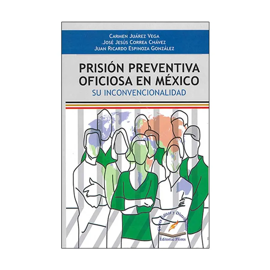 PRISIÓN PREVENTIVA OFICIOSA EN MÉXICO