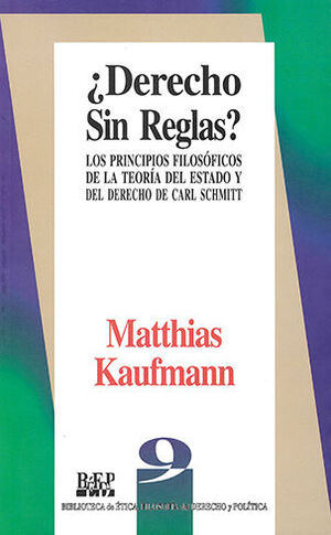 DERECHO SIN REGLAS - 1.ª ED. 1991, 3.ª REIMP. 2008