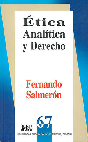 ÉTICA ANALÍTICA Y DERECHO - 1.ª ED. 2000