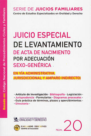 JUICIO ESPECIAL DE LEVANTAMIENTO DE ACTA DE NACIMIENTO POR ADECUACIÓN SEXO. GENÉRICA - NÚM. 20 - 1.ª ED. 2025 (BASADO EN EL CÓDIGO NACIONAL DE PROCEDIMIENTOS CIVILES Y FAMILIARES)