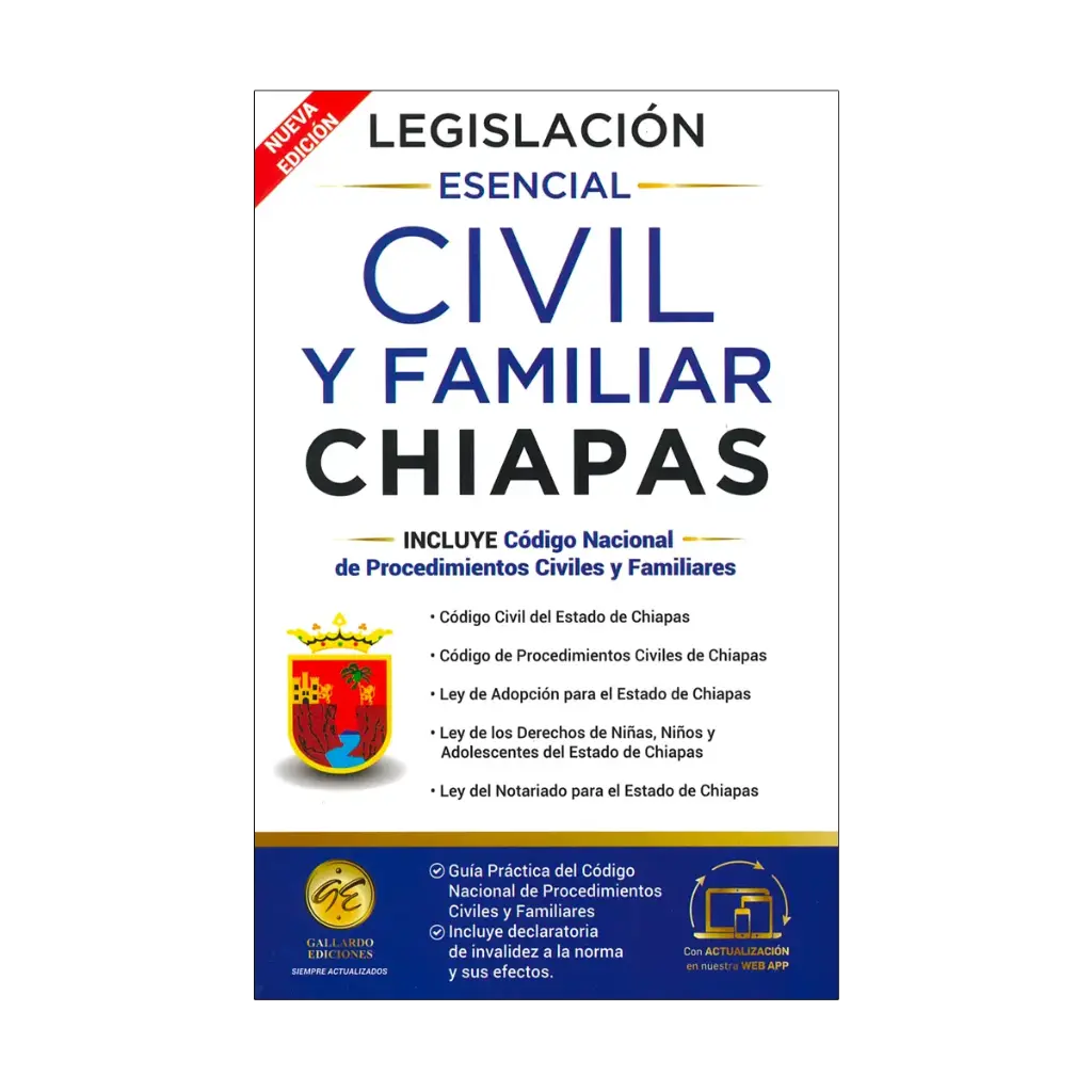 LEGISLACIÓN ESENCIAL CIVIL Y FAMILIAR DE CHIAPAS - 3.ª ED. 2025