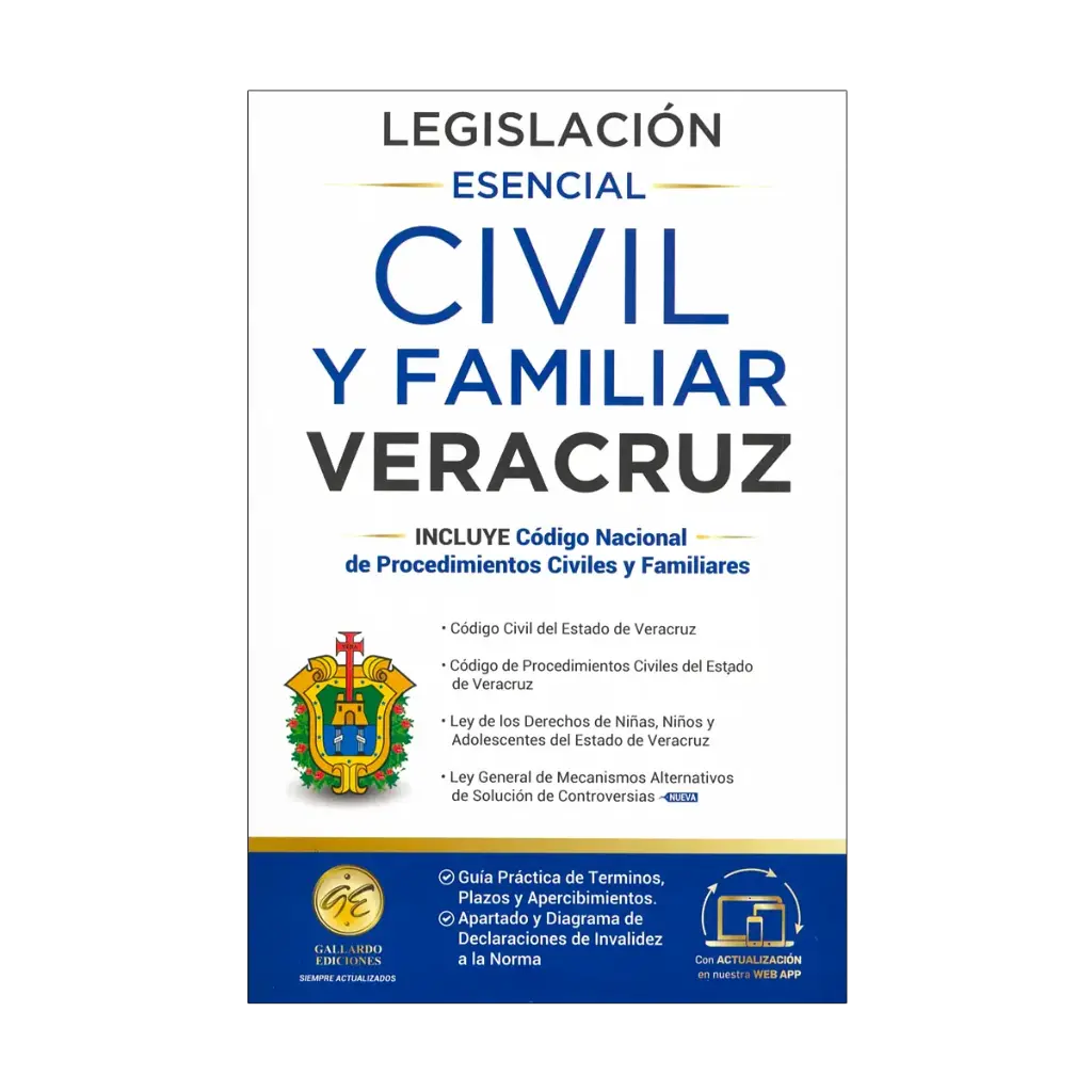LEGISLACIÓN ESENCIAL CIVIL Y FAMILIAR DE VERACRUZ - 10.ª ED. 2025