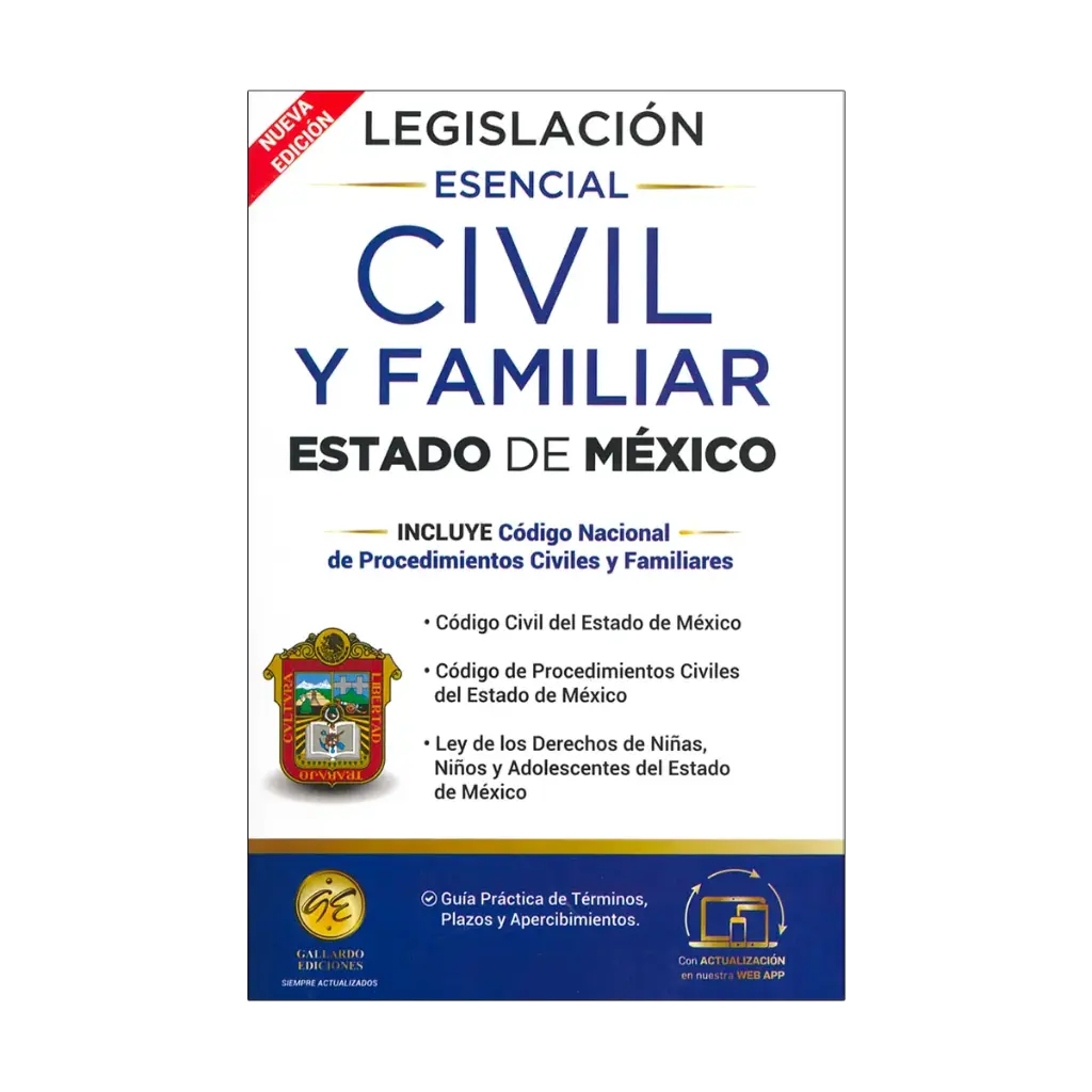 LEGISLACIÓN ESENCIAL CIVIL Y FAMILIAR DEL ESTADO DE MÉXICO - 2.ª ED. 2025