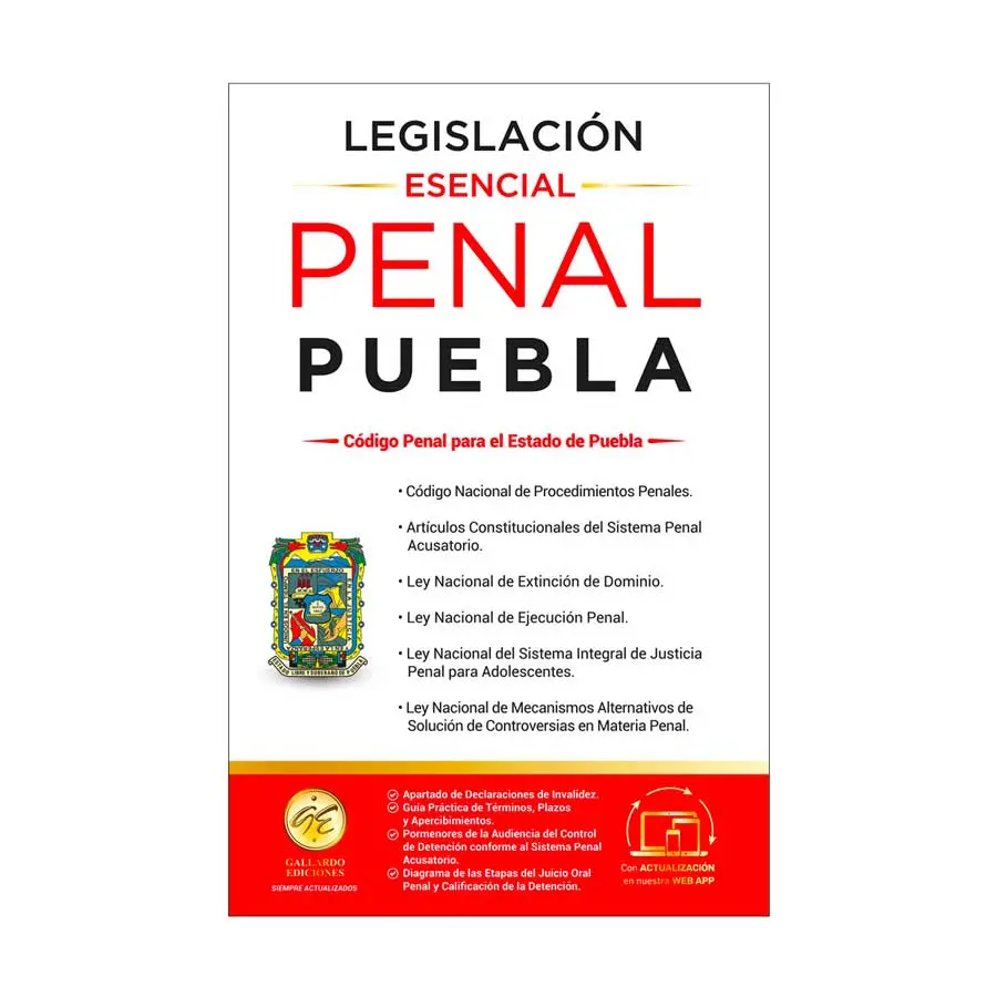 LEGISLACIÓN ESENCIAL PENAL DE PUEBLA - 1.ª ED. 2025