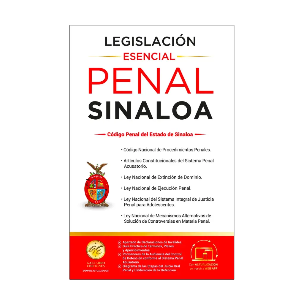 LEGISLACIÓN ESENCIAL PENAL DE SINALOA - 10.ª ED. 2025