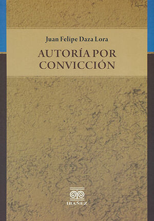 AUTORÍA POR CONVICCIÓN