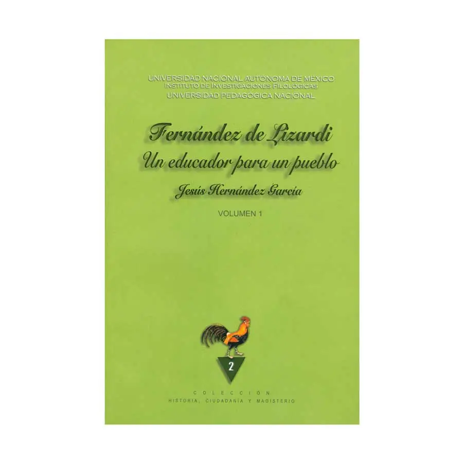 FERNÁNDEZ DE LIZARDI - VOLUMEN 1