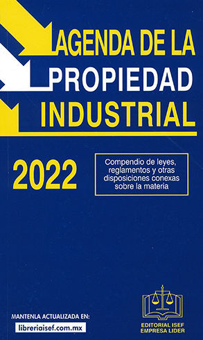 AGENDA DE LA PROPIEDAD INDUSTRIAL - 15.ª ED. 2022
