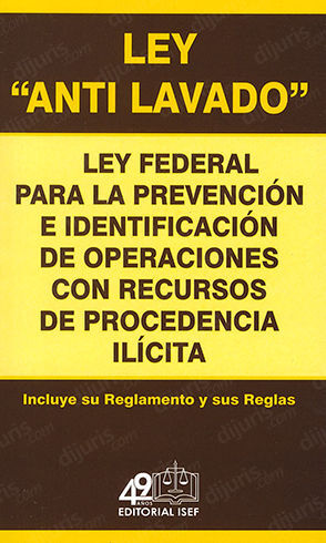 LEY ANTI LAVADO - 1.ª ED. 2023
