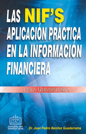 NIF´S APLICACIÓN PRÁCTICA EN LA INFORMACIÓN FINANCIERA, LAS - 3.ª ED. 2023
