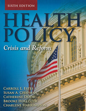 HEALTH POLICY - 6.ª ED. 2013