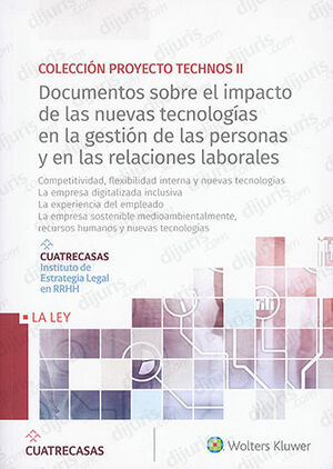 DOCUMENTOS SOBRE EL IMPACTO DE LAS NUEVAS TECNOLOGÍAS EN LA GESTIÓN DE LAS PERSONAS Y EN LAS RELACIONES LABORALES