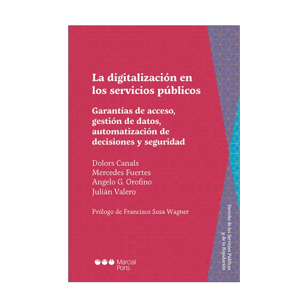 DIGITALIZACIÓN EN LOS SERVICIOS PÚBLICOS, LA - 1.ª ED. 2024