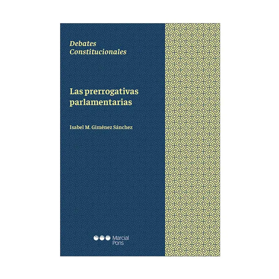 PRERROGATIVAS PARLAMENTARIAS, LAS - 1.ª ED. 2024