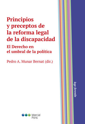 PRINCIPIOS Y PRECEPTOS DE LA REFORMA LEGAL DE LA DISCAPACIDAD