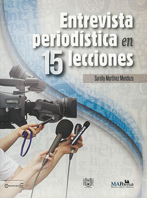 ENTREVISTA PERIODISTICA EN 15 LECCIONES