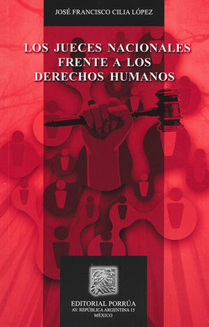 JUECES NACIONALES FRENTE A LOS DERECHOS HUMANOS, LOS